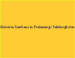 lstestes Gasthaus in Freilassing / Salzburghofen